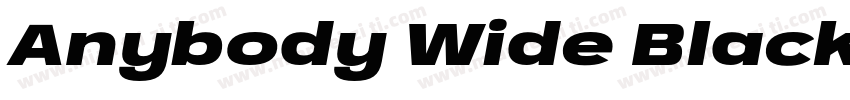 Anybody Wide Black Italic字体转换